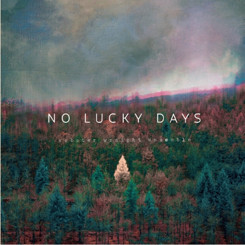 Picture of Webster Wraight Ensemble - No Lucky Days (Green Vinyl