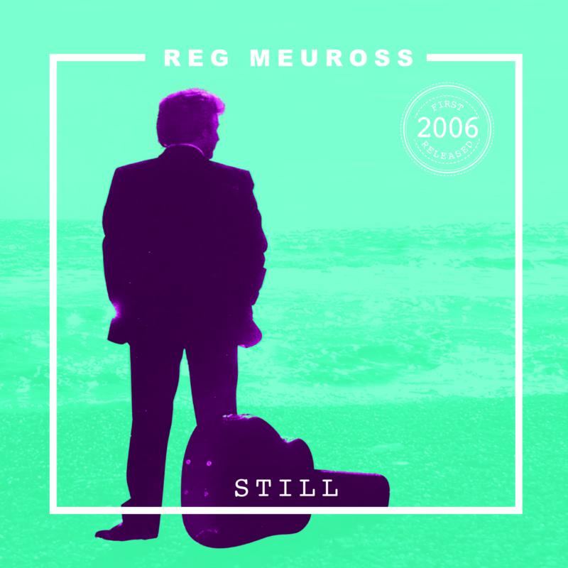 Picture of Reg Meuross - Still (Reissue)