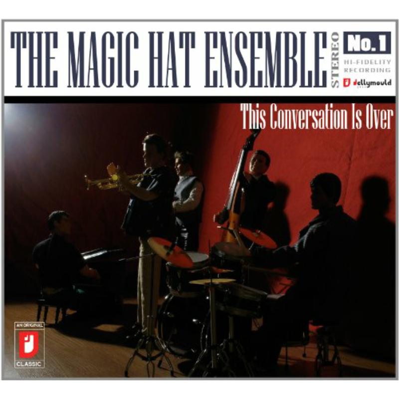 Picture of The Magic Hat Ensemble - This Conversation Is Over