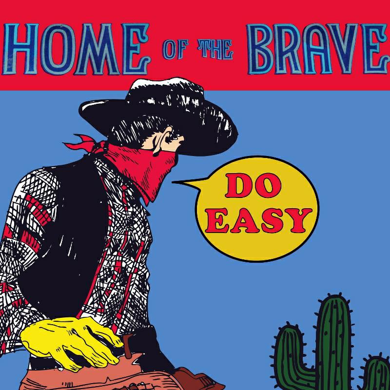 Picture of Home Of The Brave - Do Easy