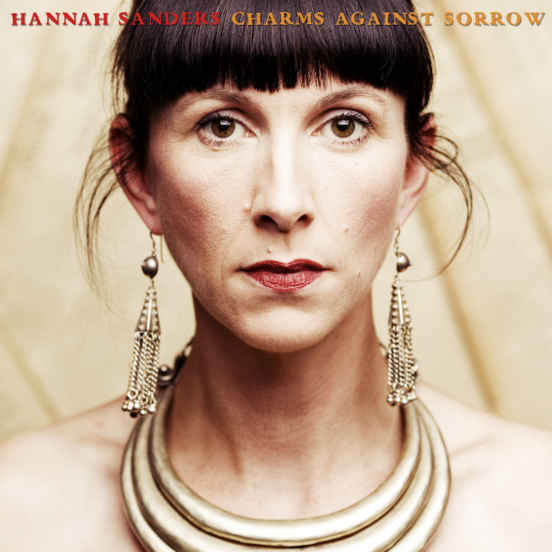 Picture of Hannah Sanders - Charms Against Sorrow