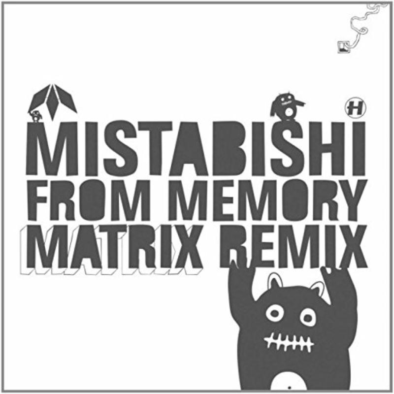 Picture of Mistabishi - From Memory (Matrix Remix)