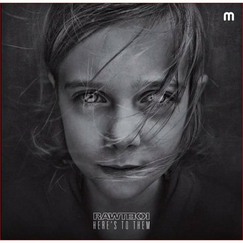 Picture of Rawtekk - Here's To Them