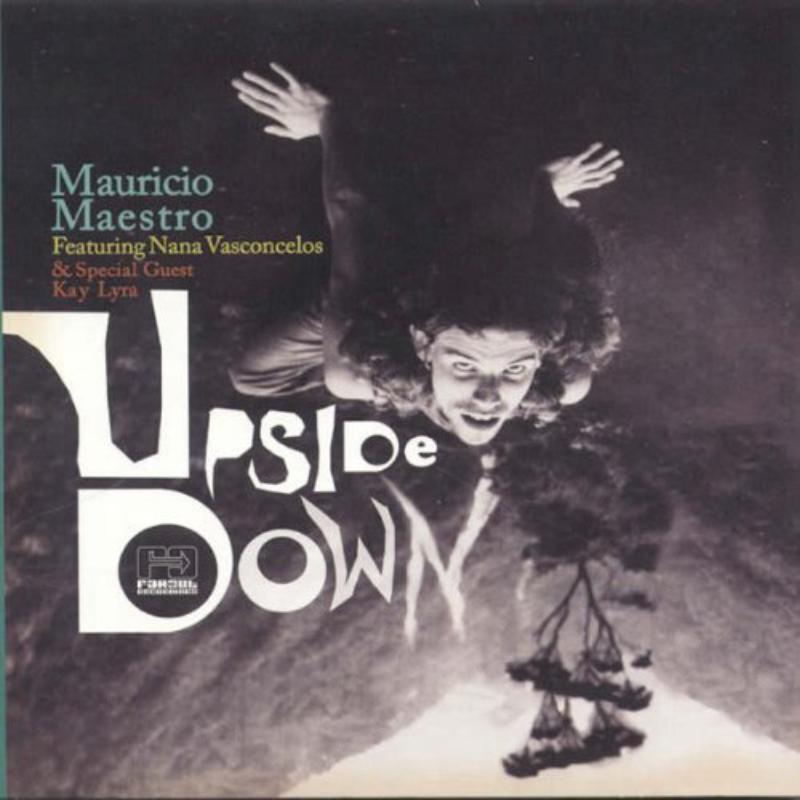 Picture of Mauricio Maestro feat. Nana Vasconcelos - Upside Down