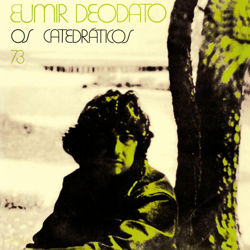 Picture of Eumir Deodato - Os Catedraticos 73