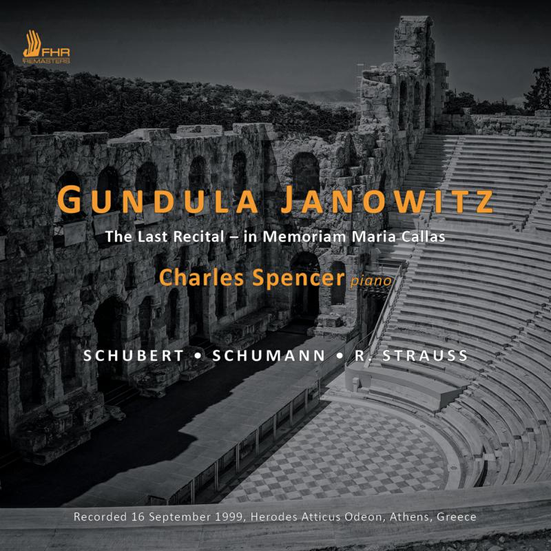 Picture of Gundula Janowitz & Charles Spencer - Gundula Janowitz: The Last Recital � in Memoriam Maria Callas
