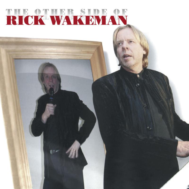 Picture of Rick Wakeman - The Other Side of Rick Wakeman