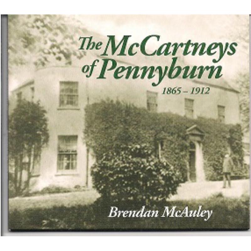 Picture of Brendan McAuley - The McCartneys Of Pennyburn 1865 - 1912