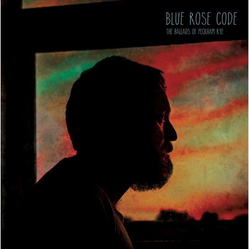 Picture of Blue Rose Code - The Ballads Of Peckham Rye