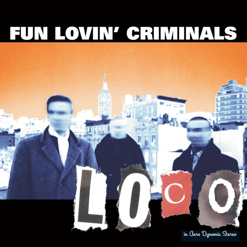 Picture of Fun Lovin' Criminals - Loco