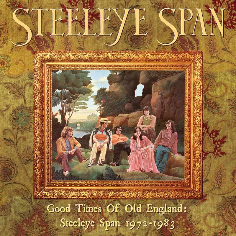 Picture of Steeleye Span - Good Times Of Old England: Steeleye Span 1972-1983
