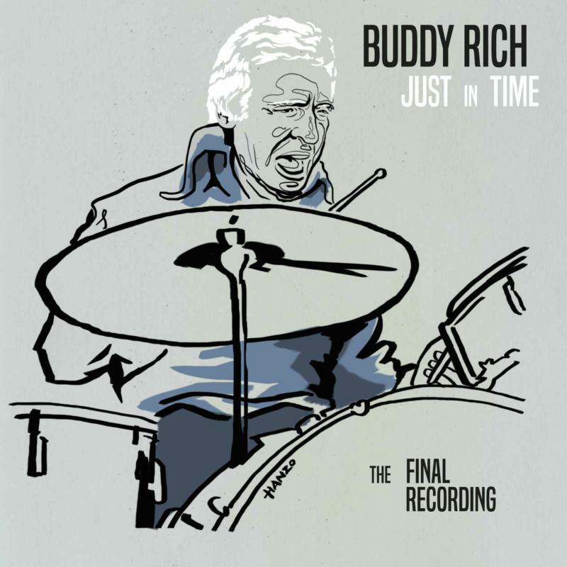 Picture of Buddy Rich - Just In Time: The Final Recording