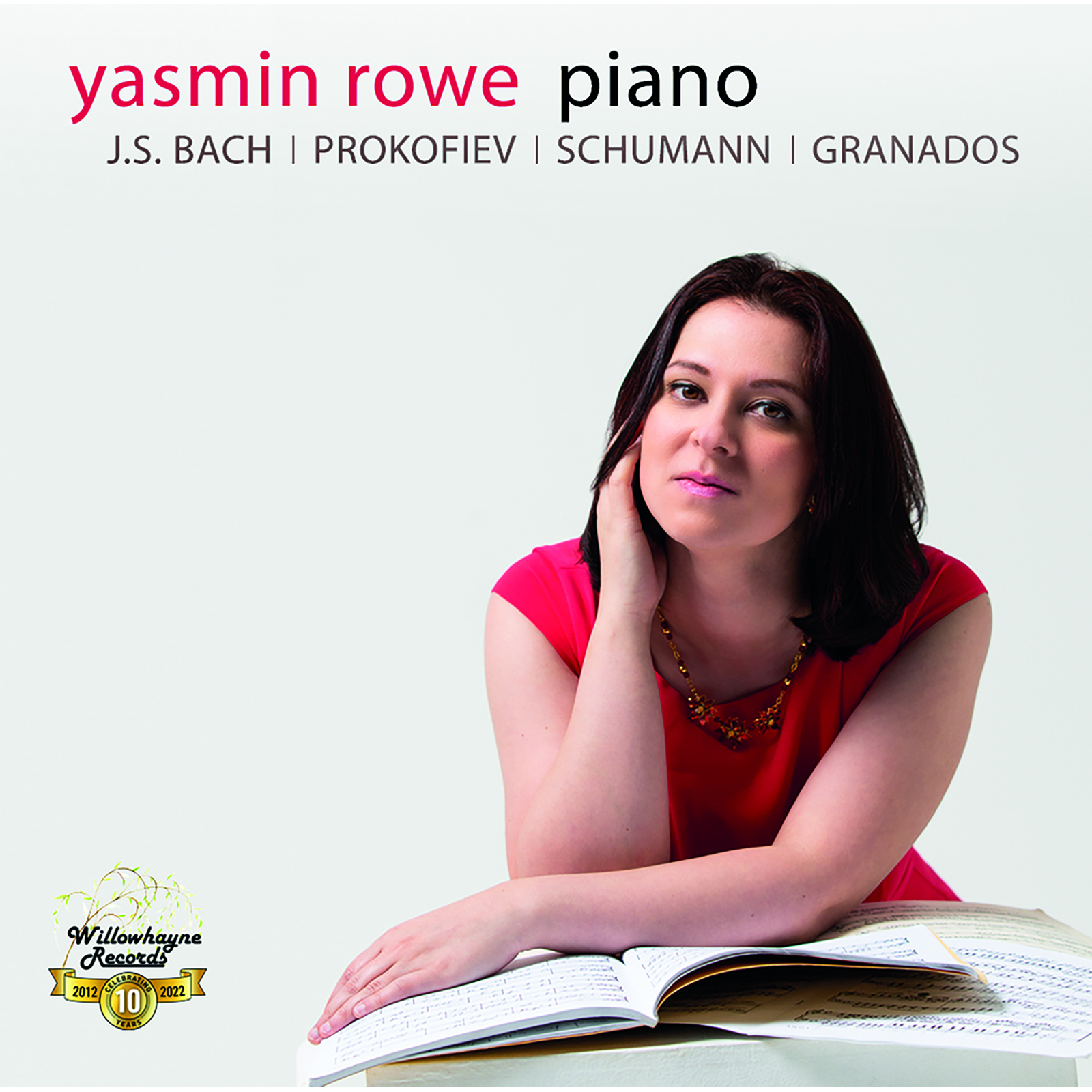 Picture of Yasmin Rowe - Yasmin Rowe plays J.S. Bach, Sergei Prokofiev, Robert Schumann, Enrique Granados