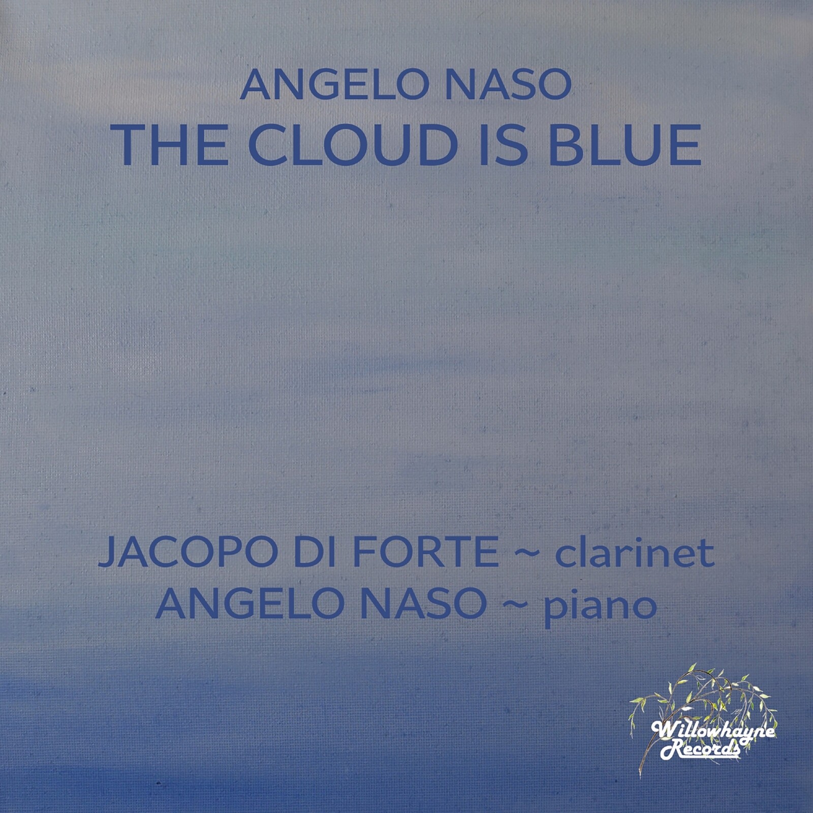 Picture of Jacopo Di Forte; Angelo Naso - Angelo Naso: The Cloud is Blue