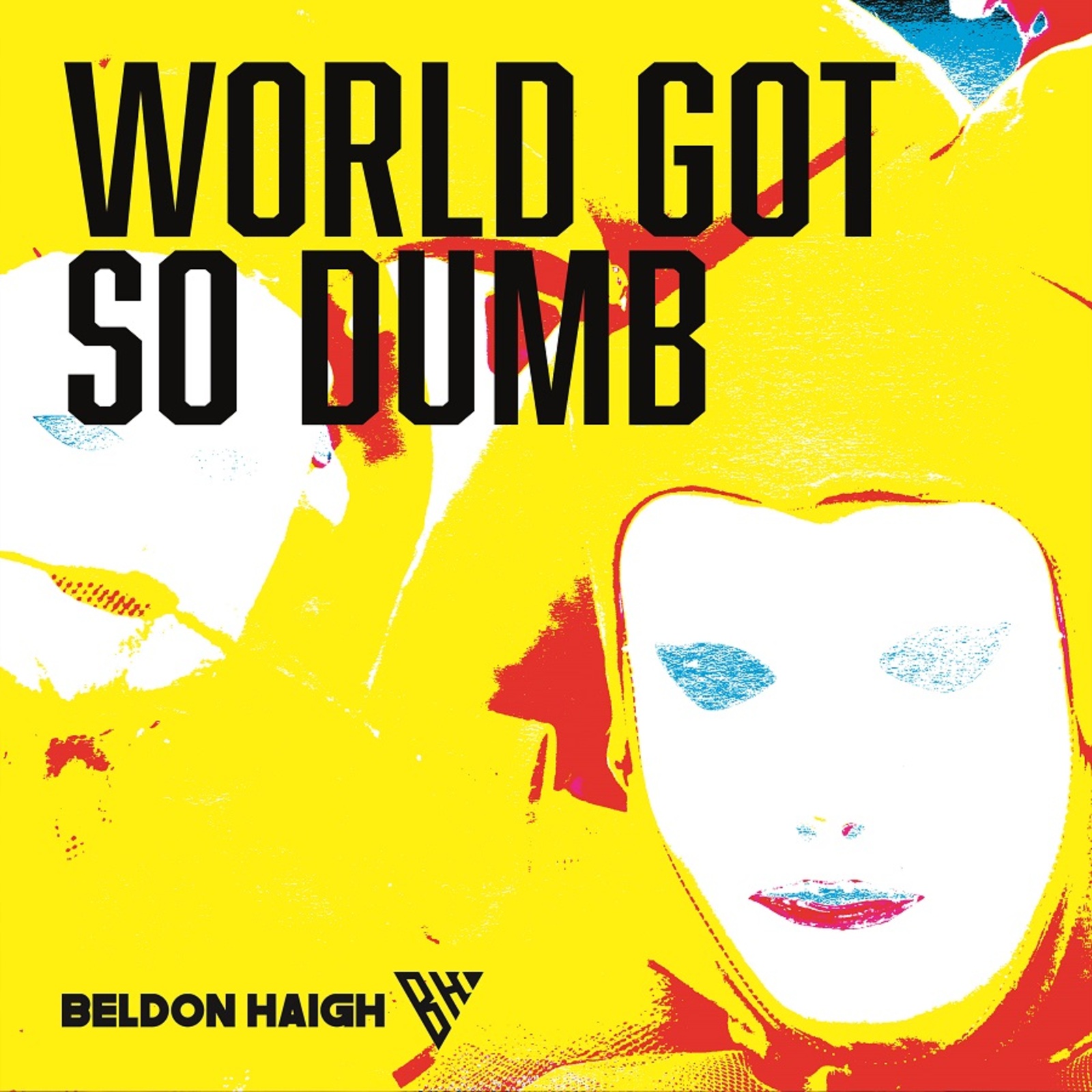Picture of Beldon Haigh - World Got So Dumb