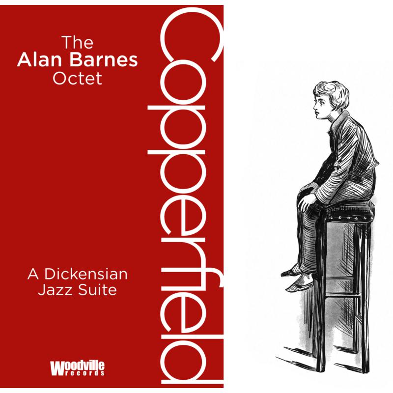 Picture of Alan Barnes Octet - Copperfield: A Dickensian Jazz Suite
