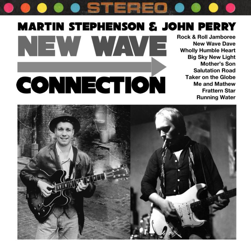 Picture of Martin Stephenson & John Perry - New Wave Connection