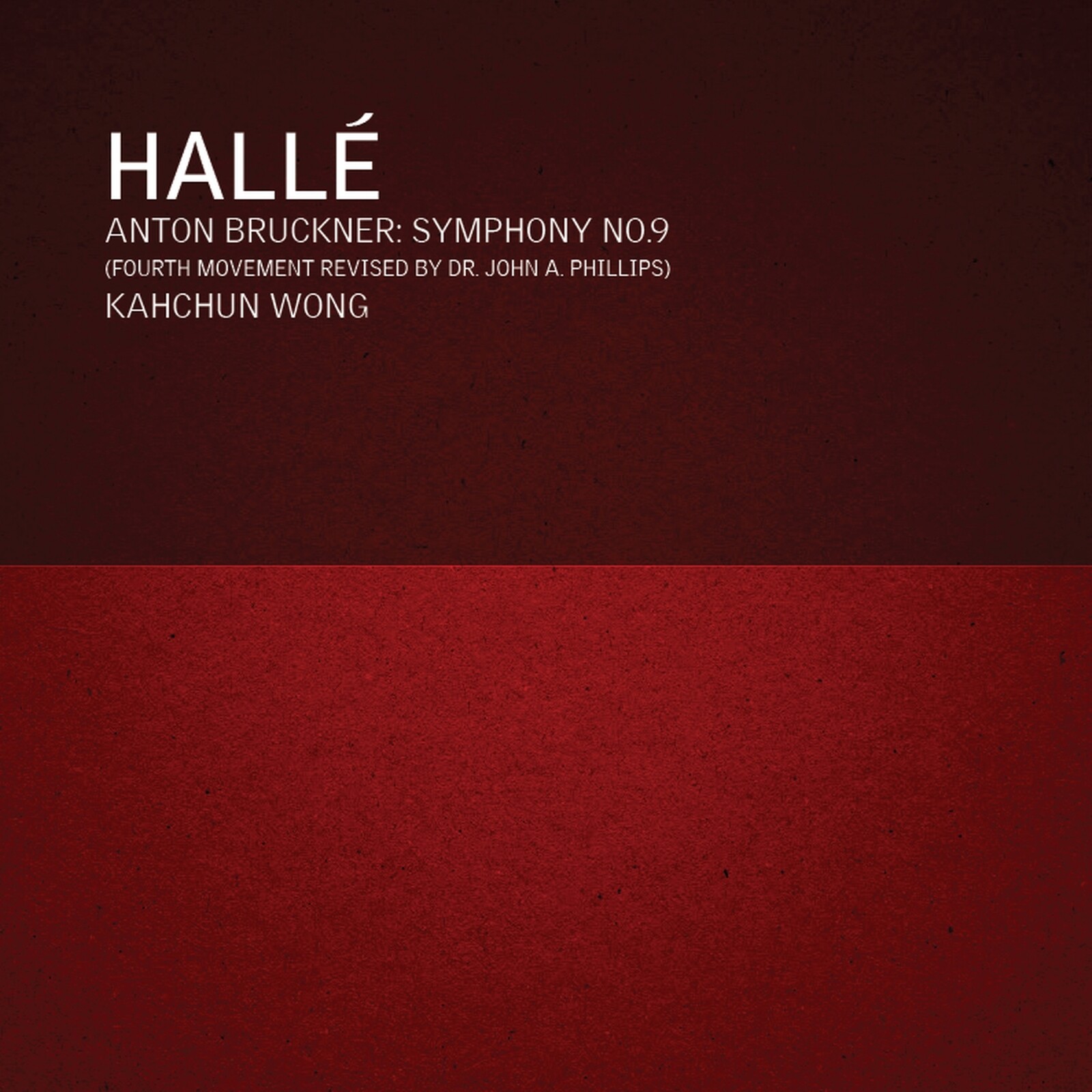 Picture of Halle; Kahchun Wong - Anton Bruckner: Symphony No. 9 in D minor