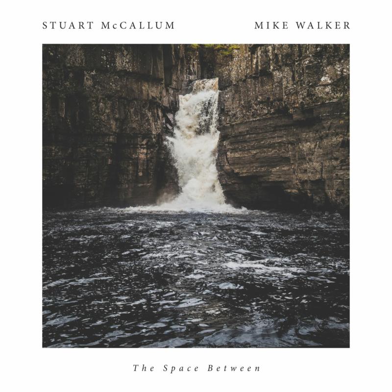 Picture of Walker,Mike & Stuart McCallum - The Space Between