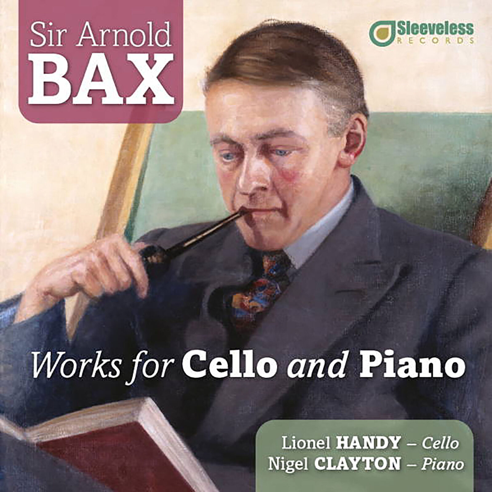 Picture of Lionel Handy; Nigel Clayton - Arnold Bax: Works for Cello and Piano