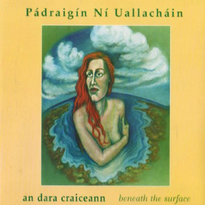 Picture of Padraigin Ni Uallachain - Beneath the Surface