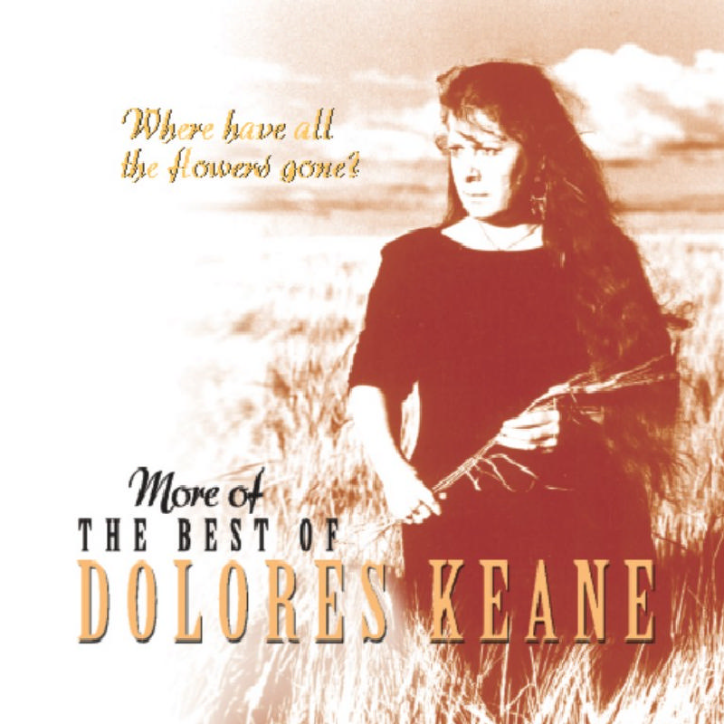 Picture of Dolores Keane - Where Have All the Flowers Gone: More of the Best of Dolores Keane