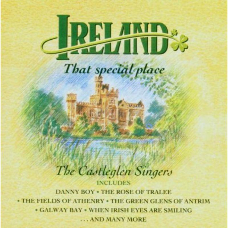 Picture of The Castleglen Singers - Ireland That Special Place