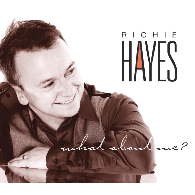 Picture of Richie Hayes - What About Me?