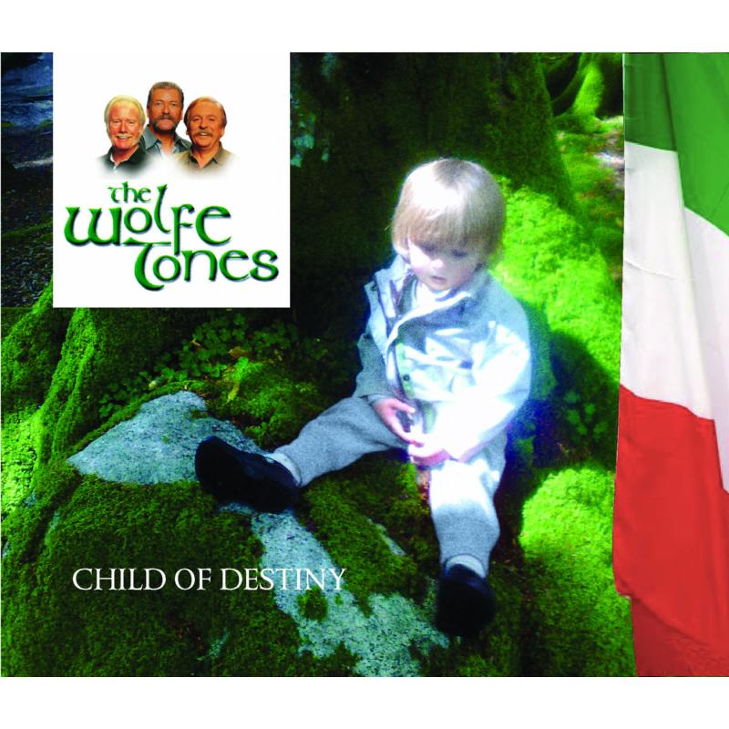 Picture of The Wolfe Tones - Child Of Destiny