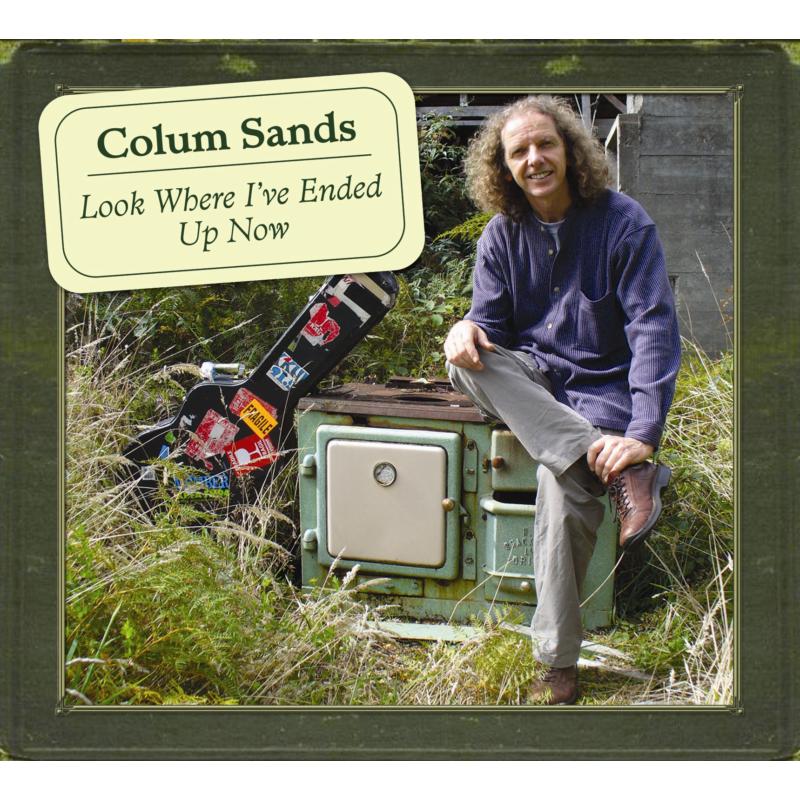 Picture of Colum Sands - Look Where I Have Ended Up Now