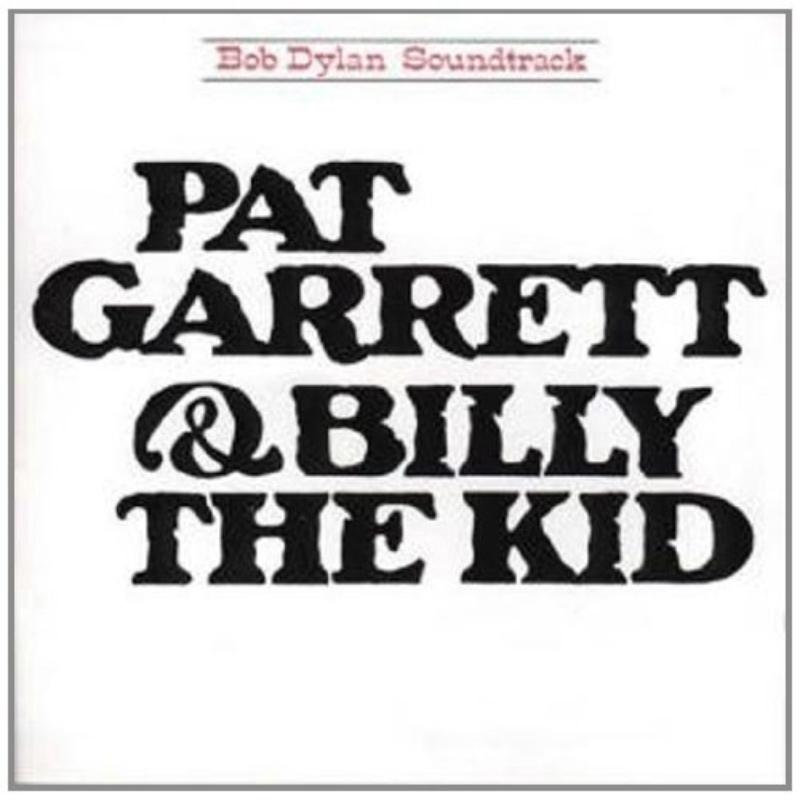 Picture of Bob Dylan - Pat Garret & Billy The Ki