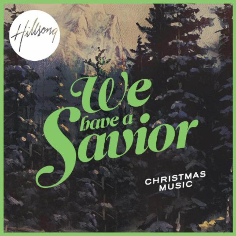 Picture of Hillsong - We Have A Savior