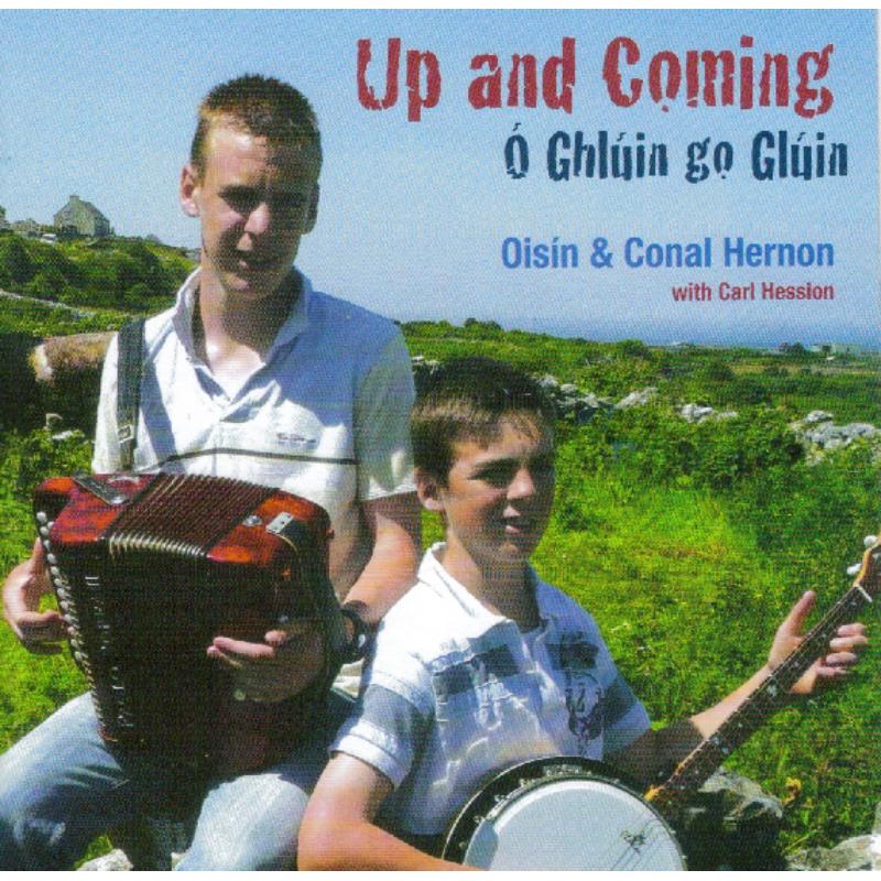 Picture of Oisin & Conal Hernon - Up And Coming (O Ghluin Go Gluin)