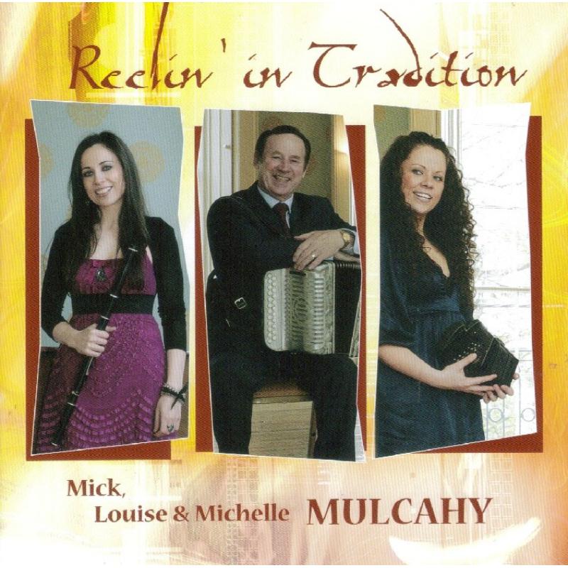 Picture of Mick, Louise & Michelle Mulcahy - Reelin' In Tradition