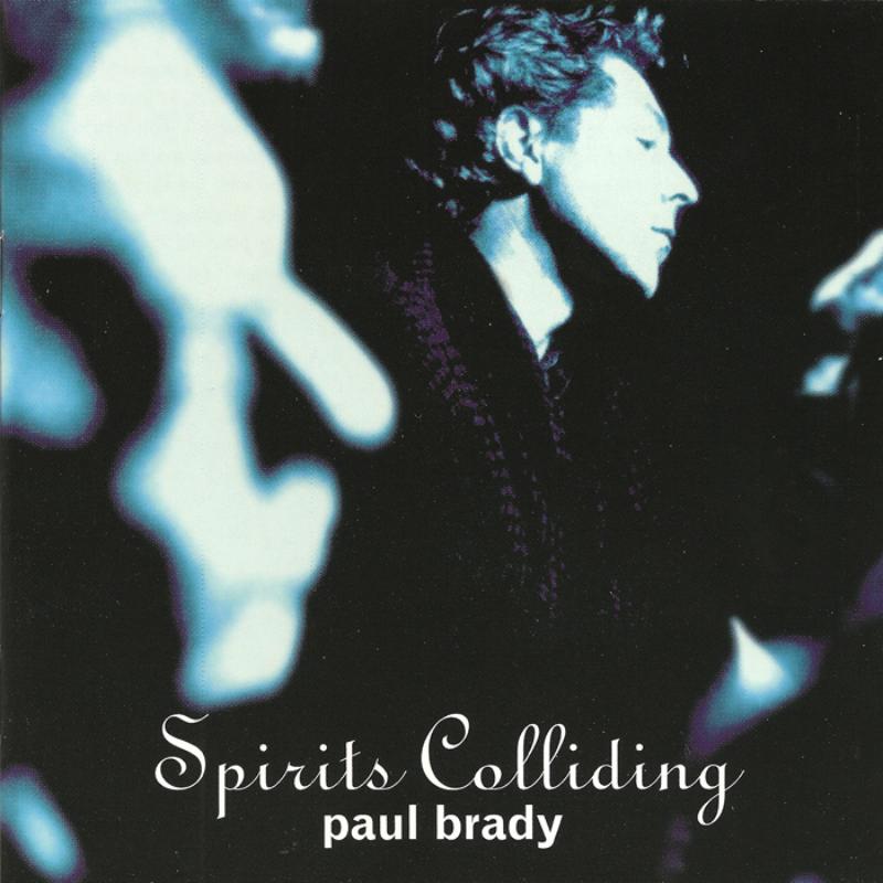 Picture of Paul Brady - Spirits Colliding