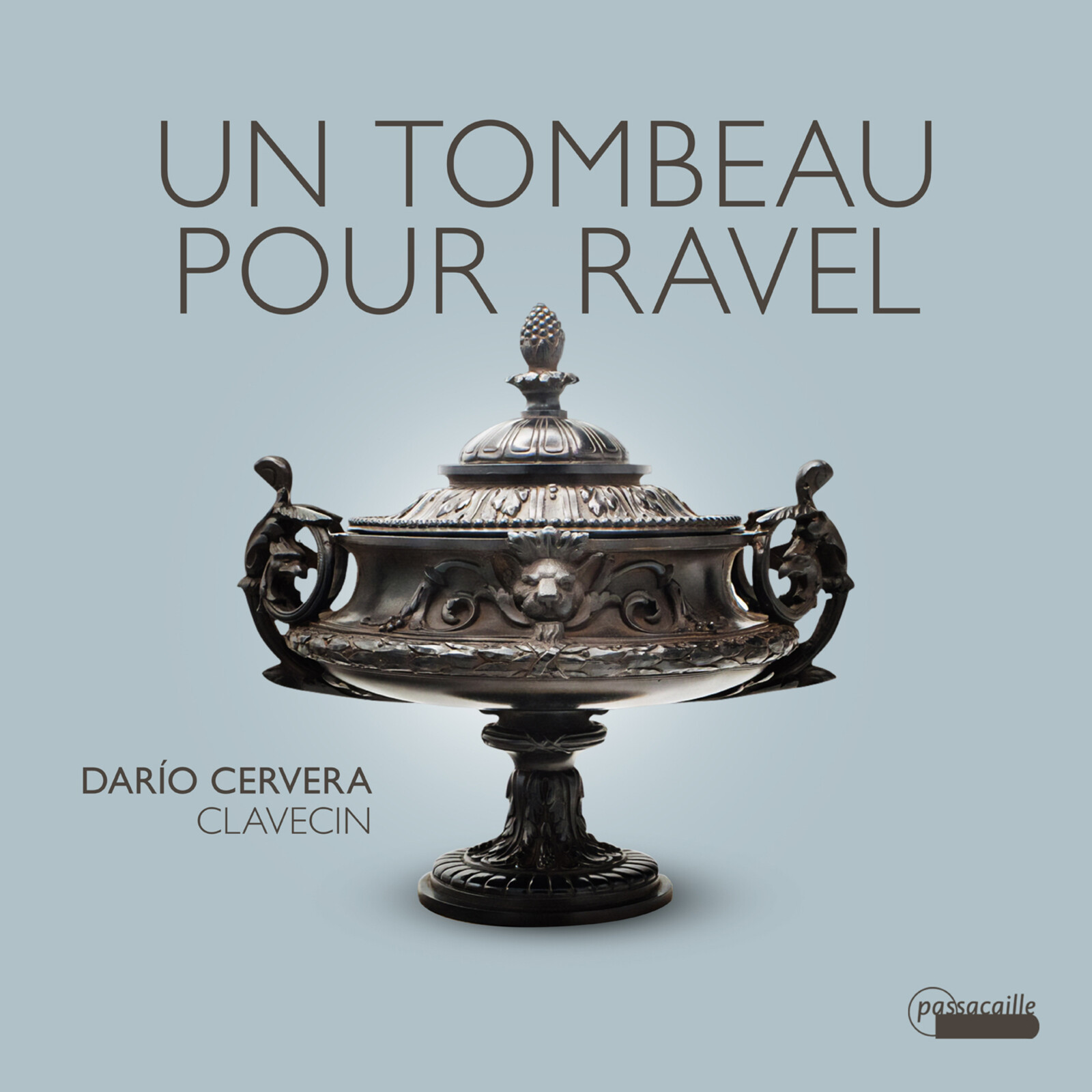 Picture of Dario Cervera - Un tombeau pour Ravel - Works for Harpsichord