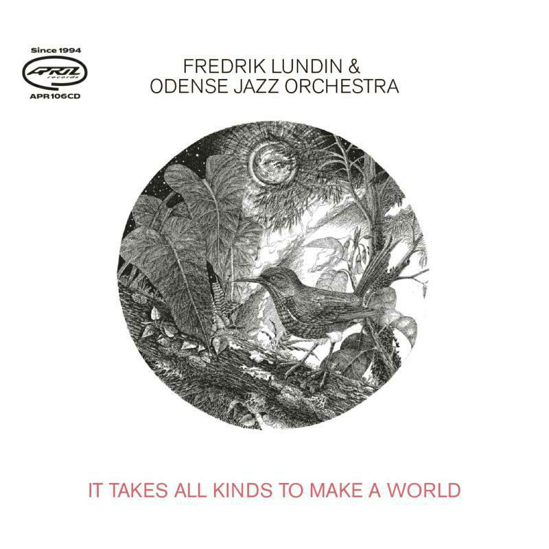 Picture of Fredrik Lundin & Odense Jazz Orchestra - It Takes All Kinds To Make A World