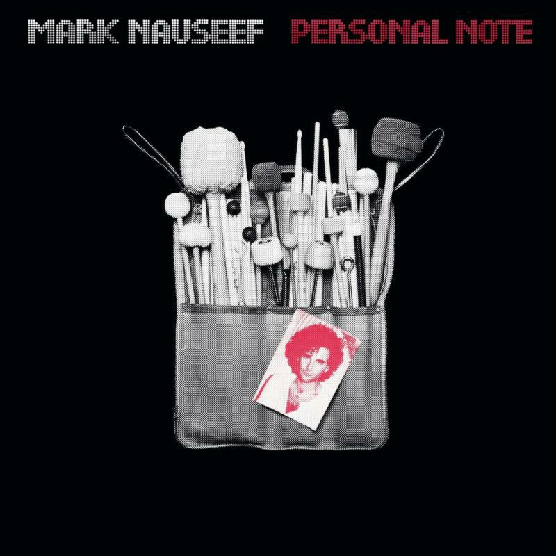 Picture of Mark Nauseef - Personal Note