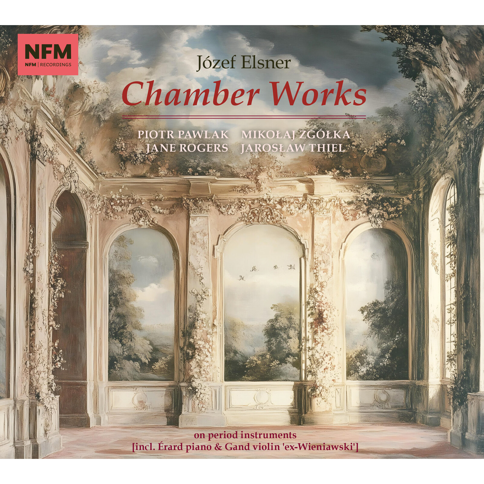 Picture of Piotr Pawlak; Mikolaj Zgolka; Jane Rogers; Jaroslaw Thiel - Jozef Elsner: Chamber Works on Period Instruments