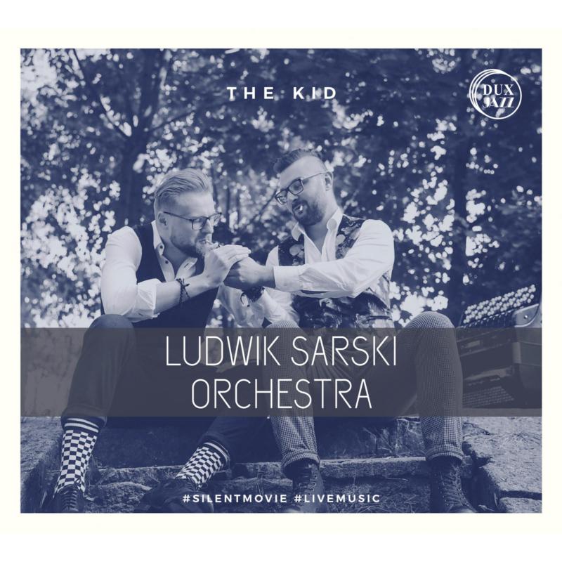 Picture of Ludwik Sarski Orchestra, Damian Szymczak, Piotr Tomala - The Kid