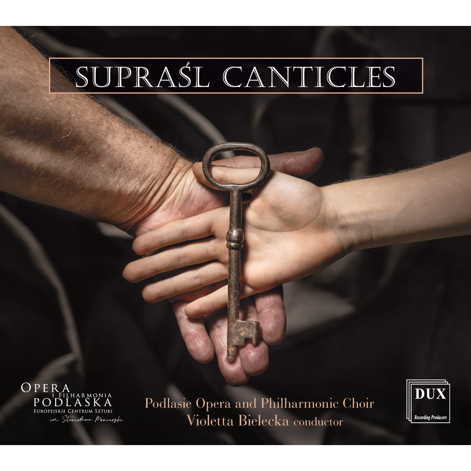 Picture of Podlasie Opera and Philharmonic Choir, Violteta Bielecka - Suprasl Canticles