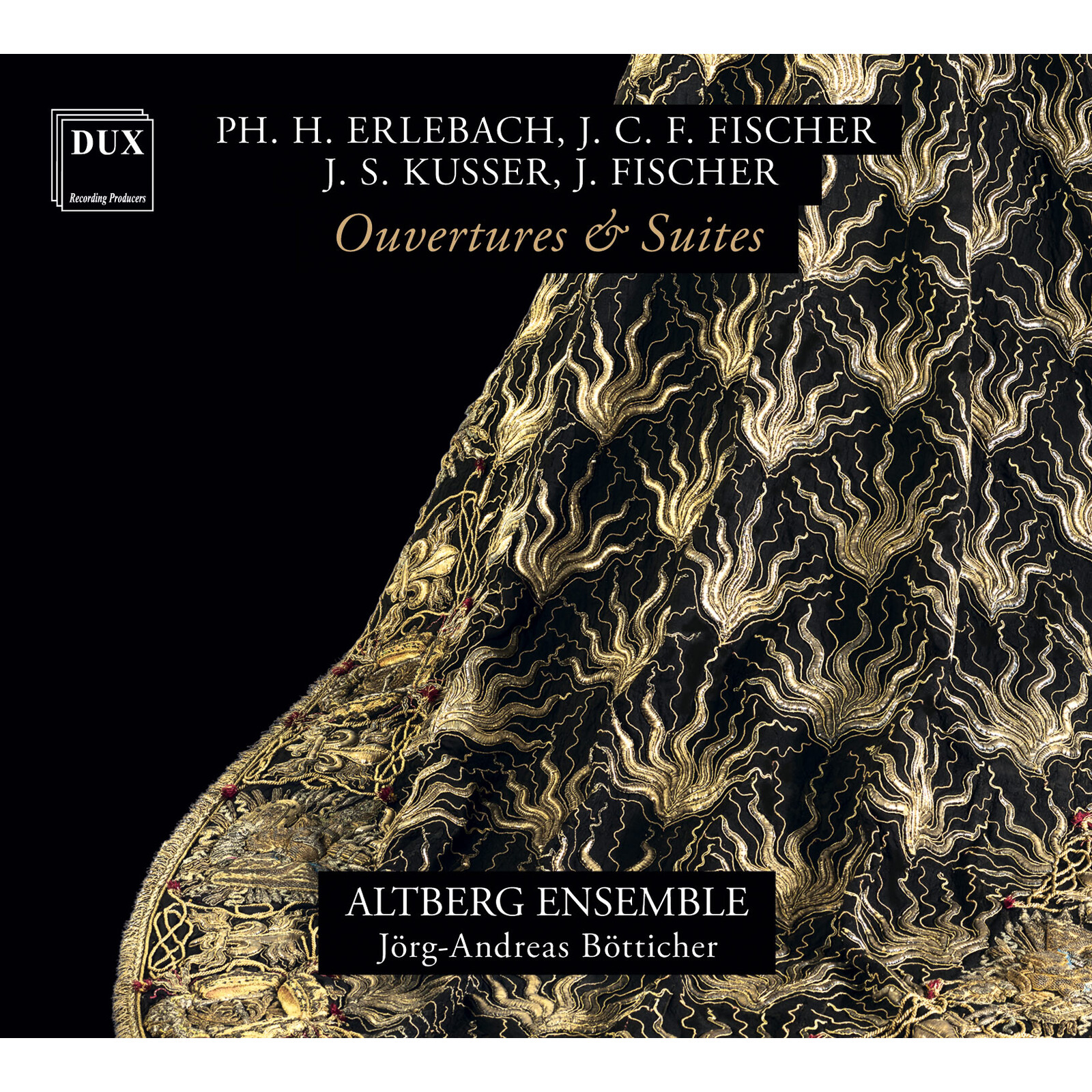 Picture of Altberg Ensemble, Jorg-Andreas Botticher - PH. Erlebach, J.C.F Fischer, J.S. Kusser & J.Fischer - Overtures and Suites