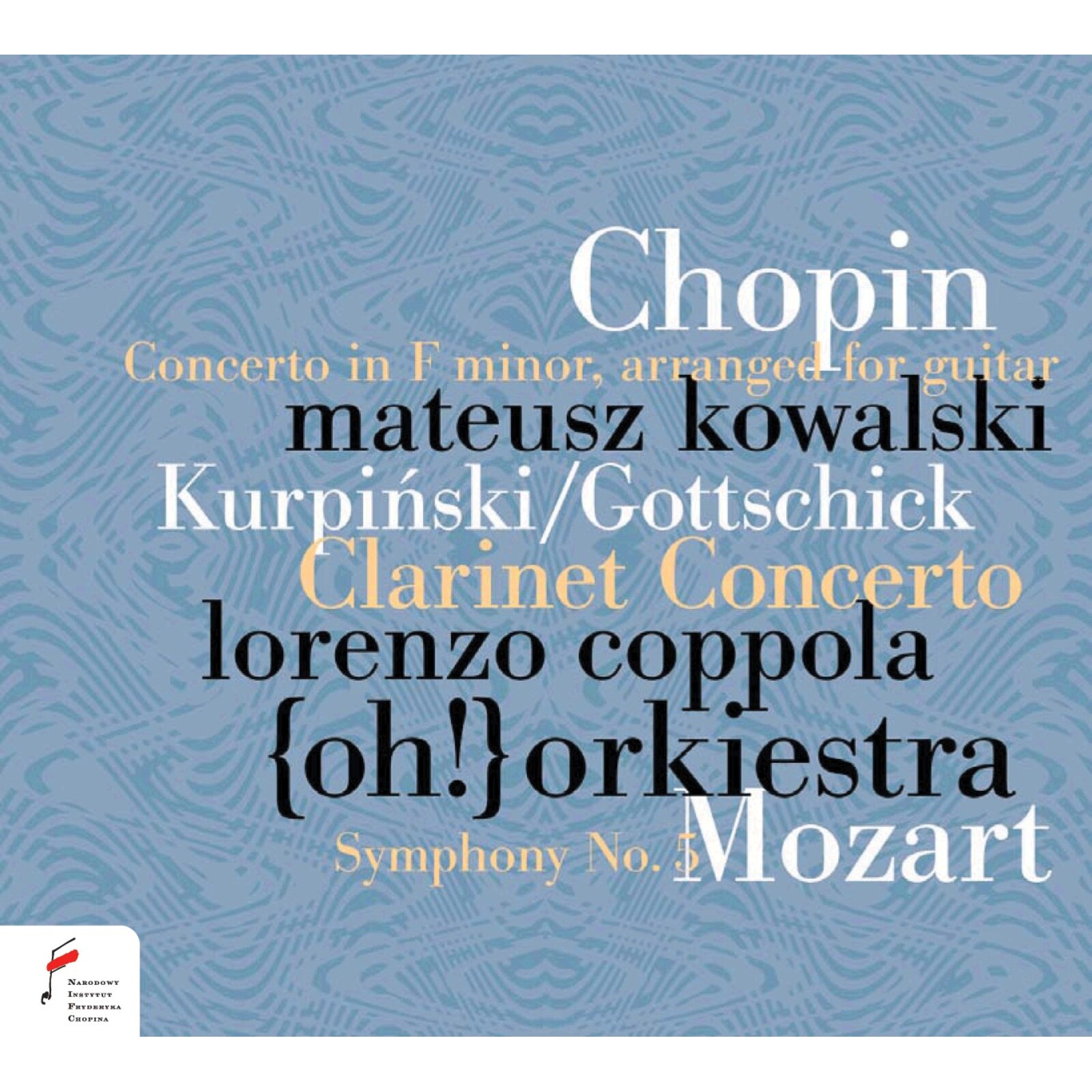 Picture of Mateusz Kowalski; Lorenzo Coppola; {oh!} Orkiestra; Martyna Pastuszka - Chopin Concerto in F minor for guitar