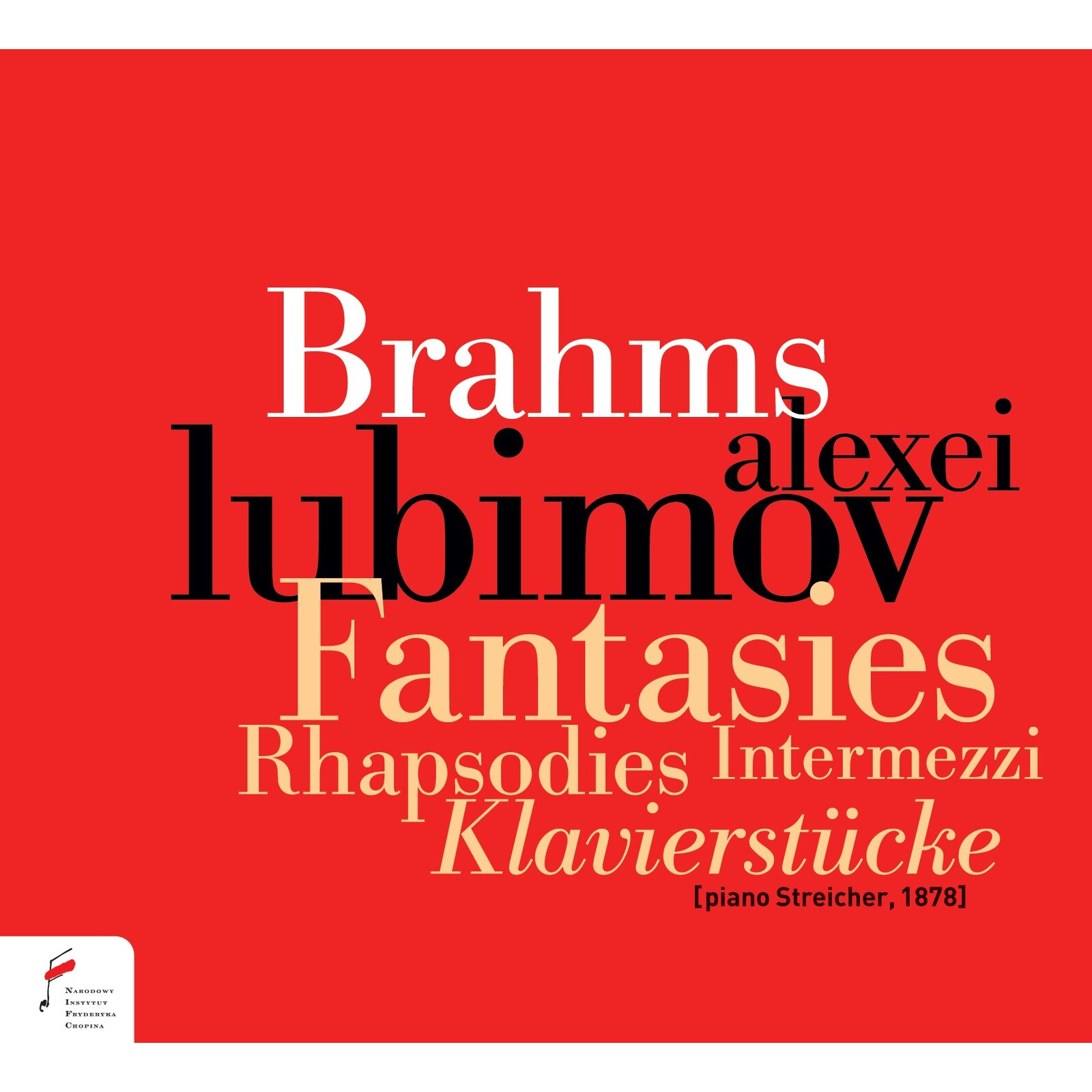 Picture of Alexei Lubimov - Brahms: Fantasies, Rhapsodies, Intermezzi, Klavierstucke