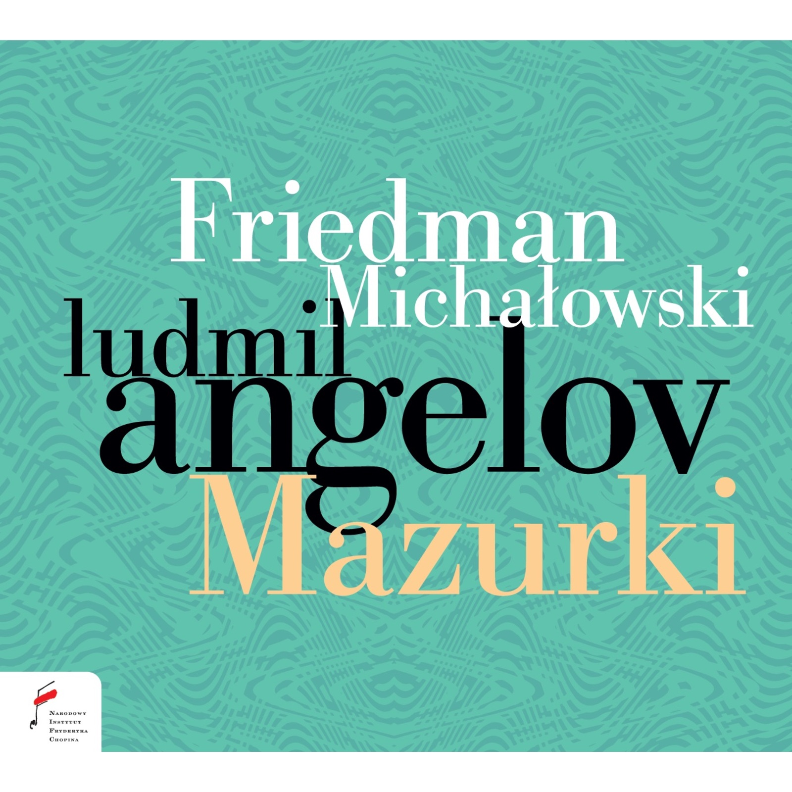 Picture of Ludmil Angelov - Friedman & Michalowski: Mazurkas