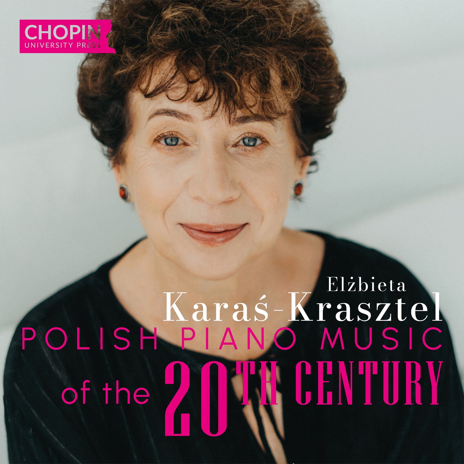 Picture of Elzbieta Karas-Krasztel - Polish Piano Music of the 20th Century