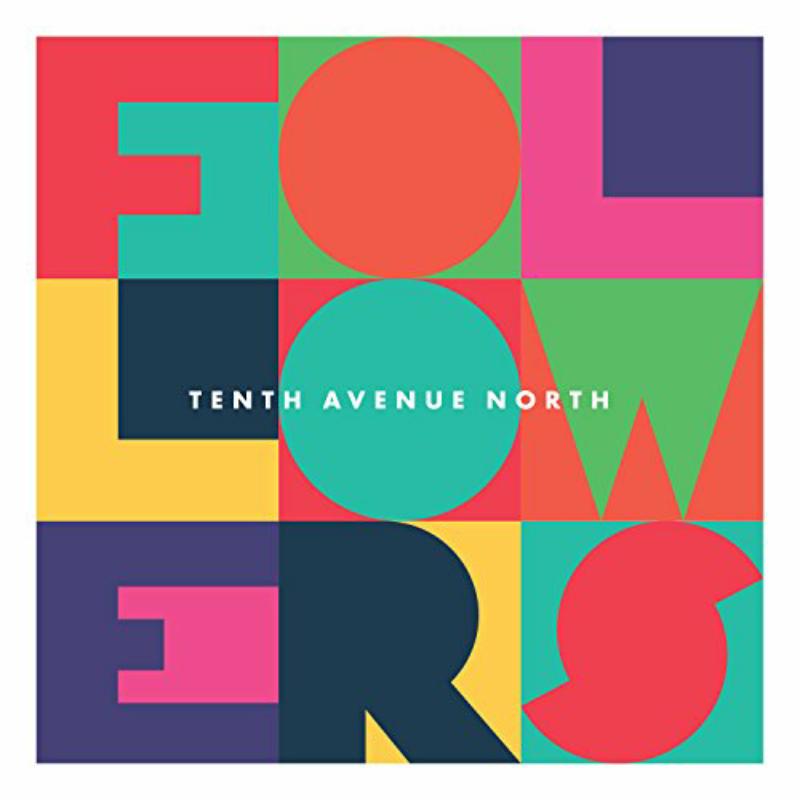 Picture of Tenth Avenue North - Followers