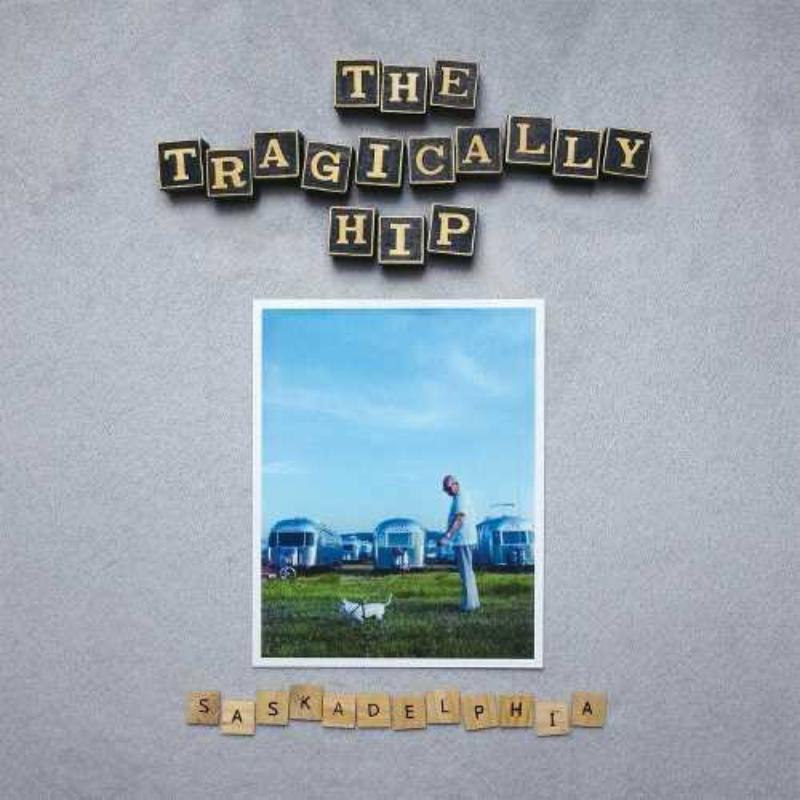 Picture of Tragically Hip - Saskadelphia