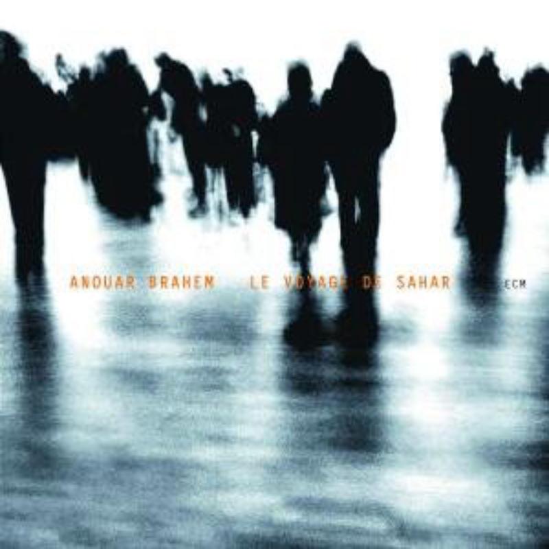 Picture of Anouar Brahem - Le Voyage de Sahar