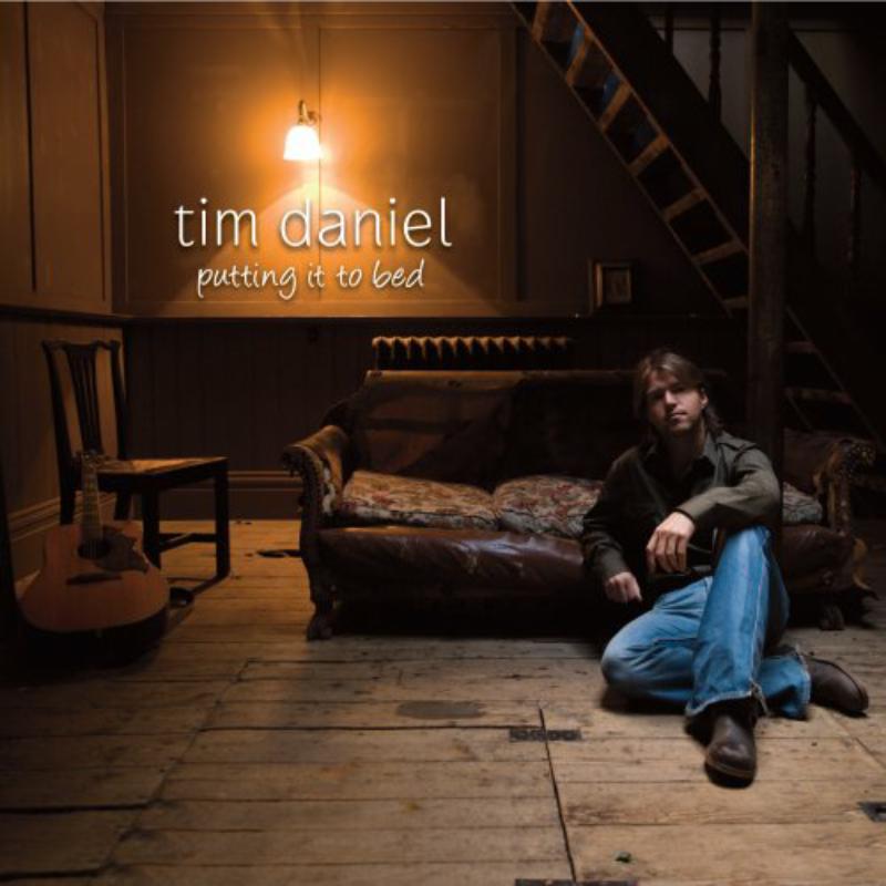 Picture of Tim Daniel - Putting It to Bed